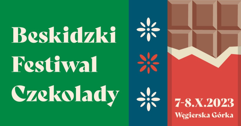 Beskidzki Festiwal Czekolady  Węgierska Górka 2023