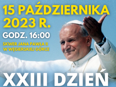 „Św. Jan Paweł II Cywilizacja życia” - XXIII Dzień Papieski - zdjęcie1