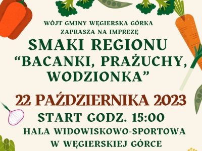 SMAKI REGIONU – „BACANKI, PRAŻUCHY, WODZIONKA” - zaproszenie - zdjęcie1