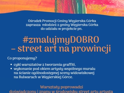 #zmalujmyDOBRO – street art na prowincji” - zdjęcie1